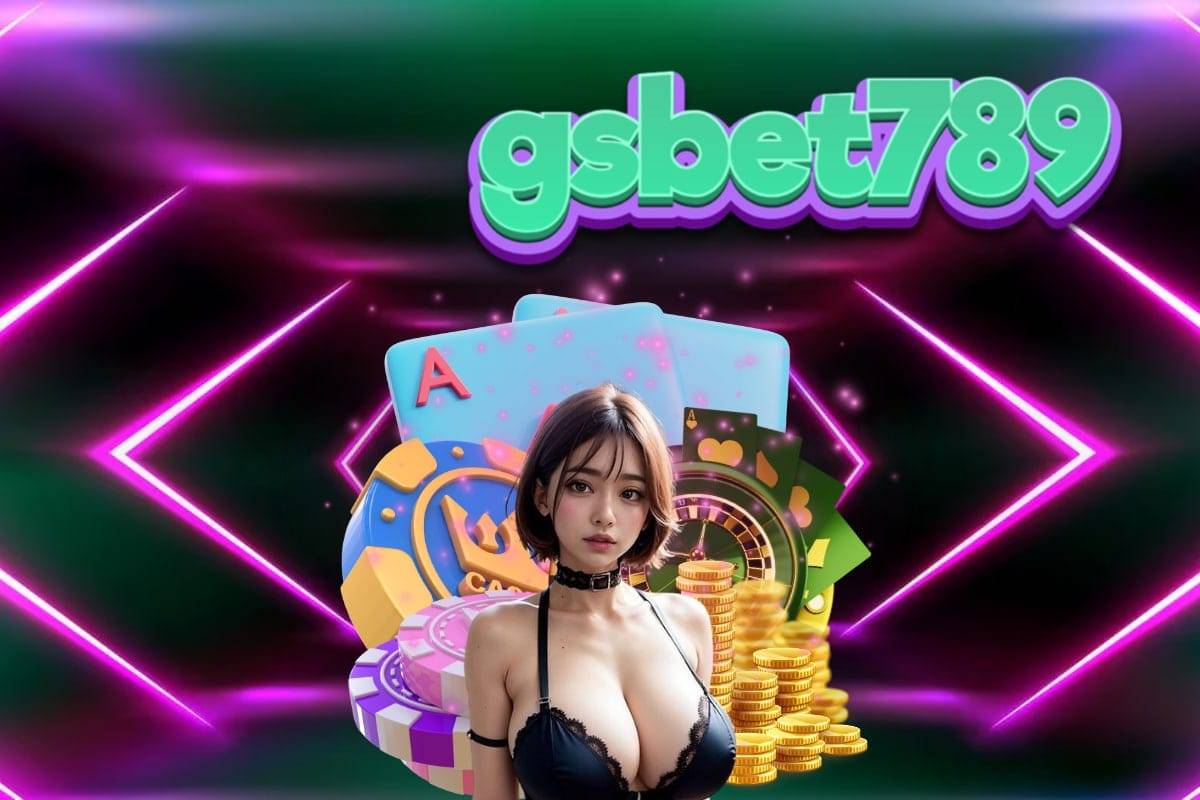 gsbet789 สล็อต